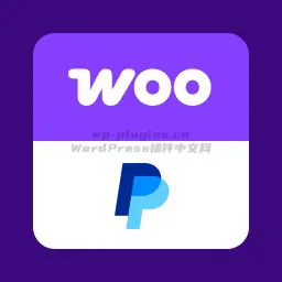 WooCommerce PayPal Payments 支付处理解决方案